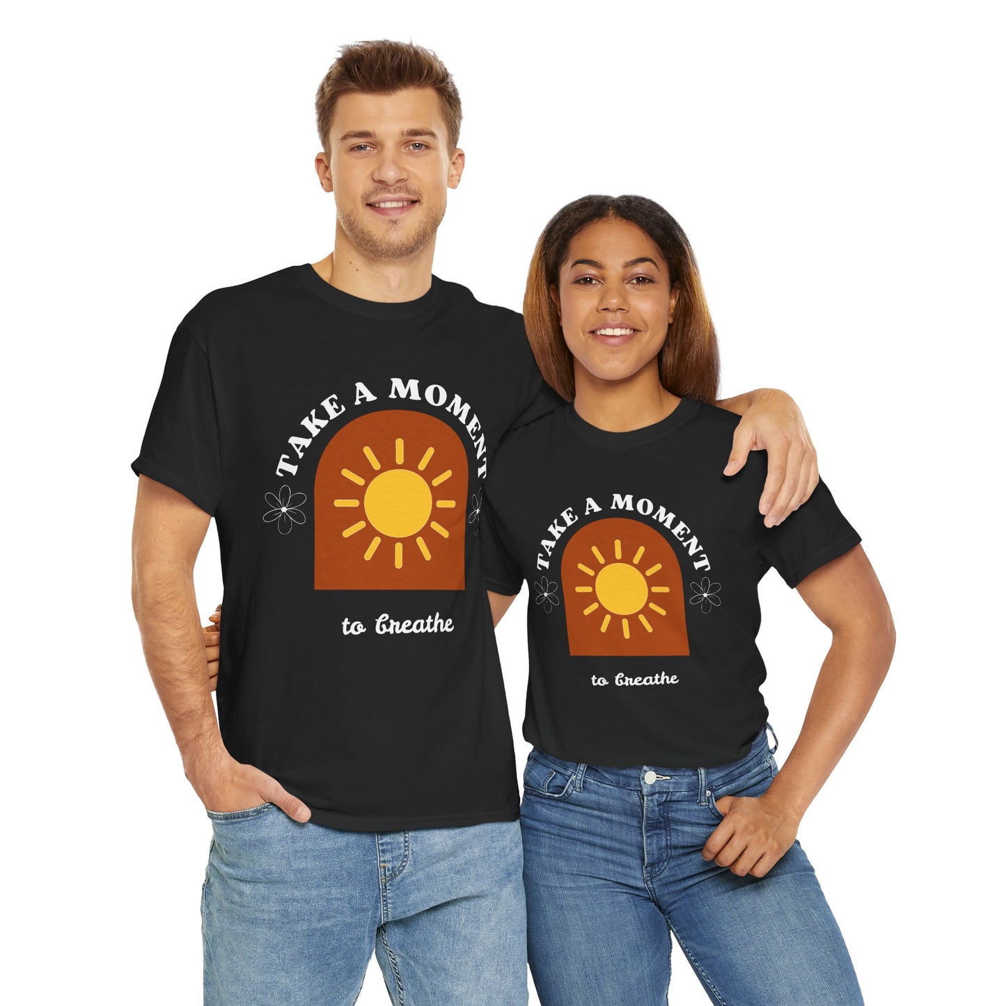 Take a Moment to Breathe Tee, Unisex Heavy Cotton Tee, Relaxation Shirt, Mindfulness Apparel, Gift for Zen Lovers, Inspirational Clothing
