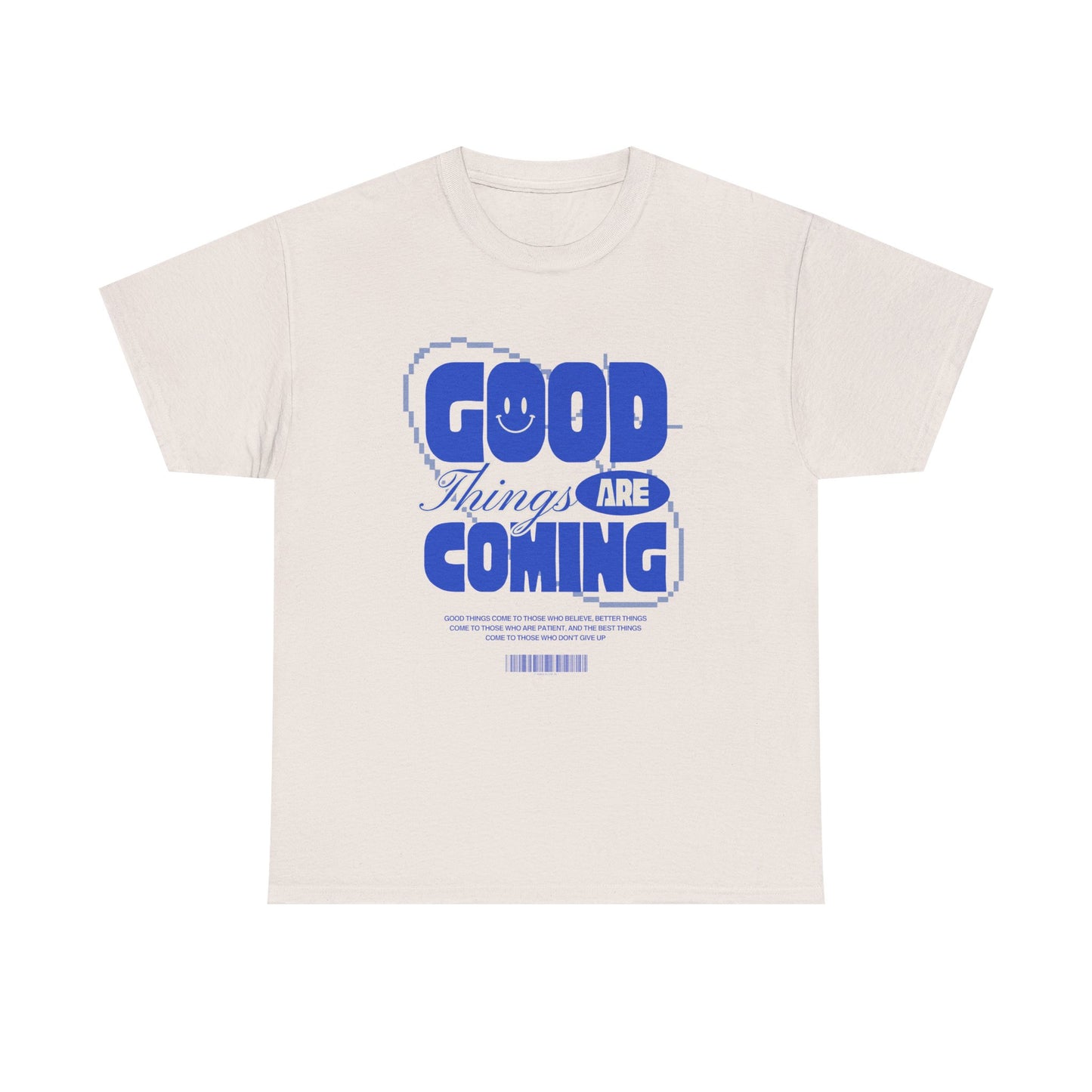 Unisex Heavy Cotton Tee - Good Things Are Coming, Motivational T-Shirt, Inspiration Tee, Gift for Friends, Positive Vibes Shirt