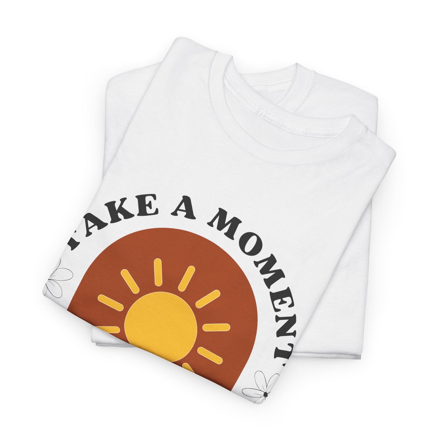Take a Moment to Breathe Tee, Unisex Heavy Cotton Tee, Relaxation Shirt, Mindfulness Apparel, Gift for Zen Lovers, Inspirational Clothing