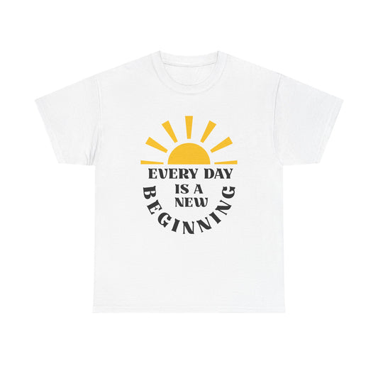 Inspirational Unisex Heavy Cotton Tee - Every Day is a New Beginning