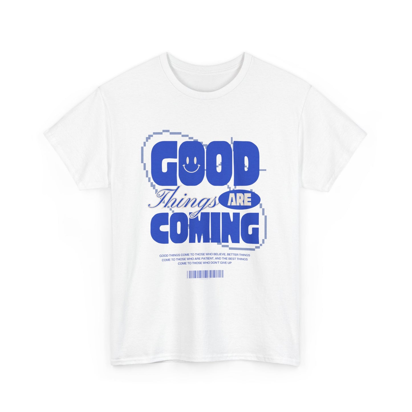 Unisex Heavy Cotton Tee - Good Things Are Coming, Motivational T-Shirt, Inspiration Tee, Gift for Friends, Positive Vibes Shirt