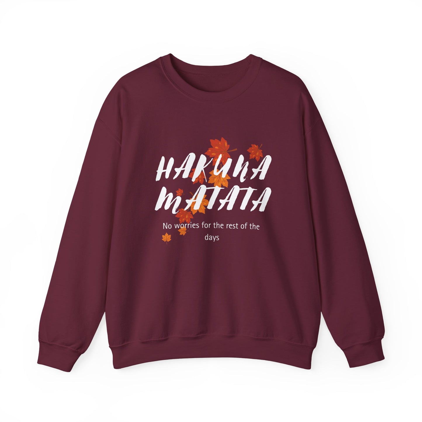 Hakuna Matata Sweatshirt, Unisex Crewneck, Comfortable Fall Apparel, Gift for Friends, Relaxed Everyday Wear