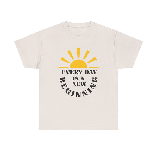 Inspirational Unisex Heavy Cotton Tee - Every Day is a New Beginning