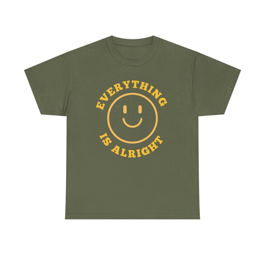 Unisex Heavy Cotton Tee - "Everything is Alright" Smile Graphic, Positive Vibes Shirt, Casual Wear, Gift for Friends, Everyday Essentials