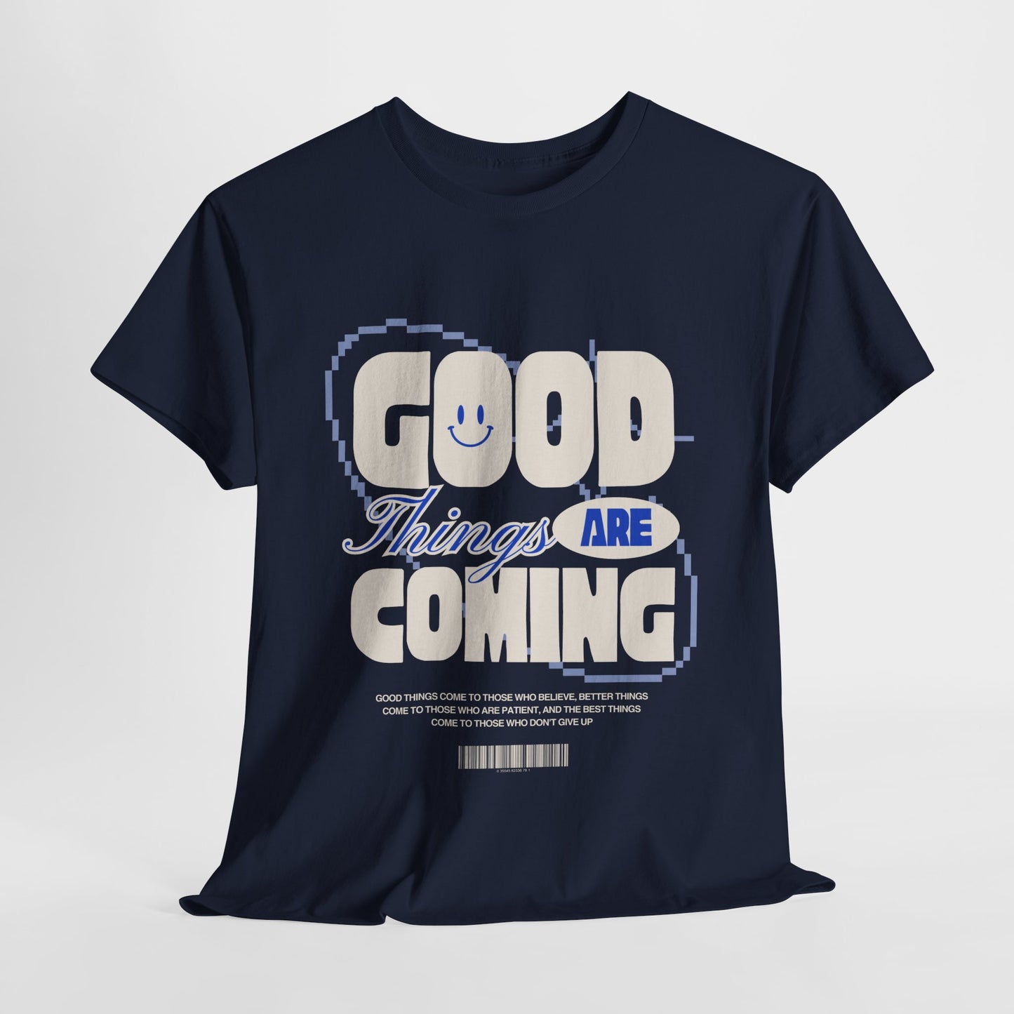 Unisex Heavy Cotton Tee - Good Things Are Coming, Motivational T-Shirt, Inspiration Tee, Gift for Friends, Positive Vibes Shirt