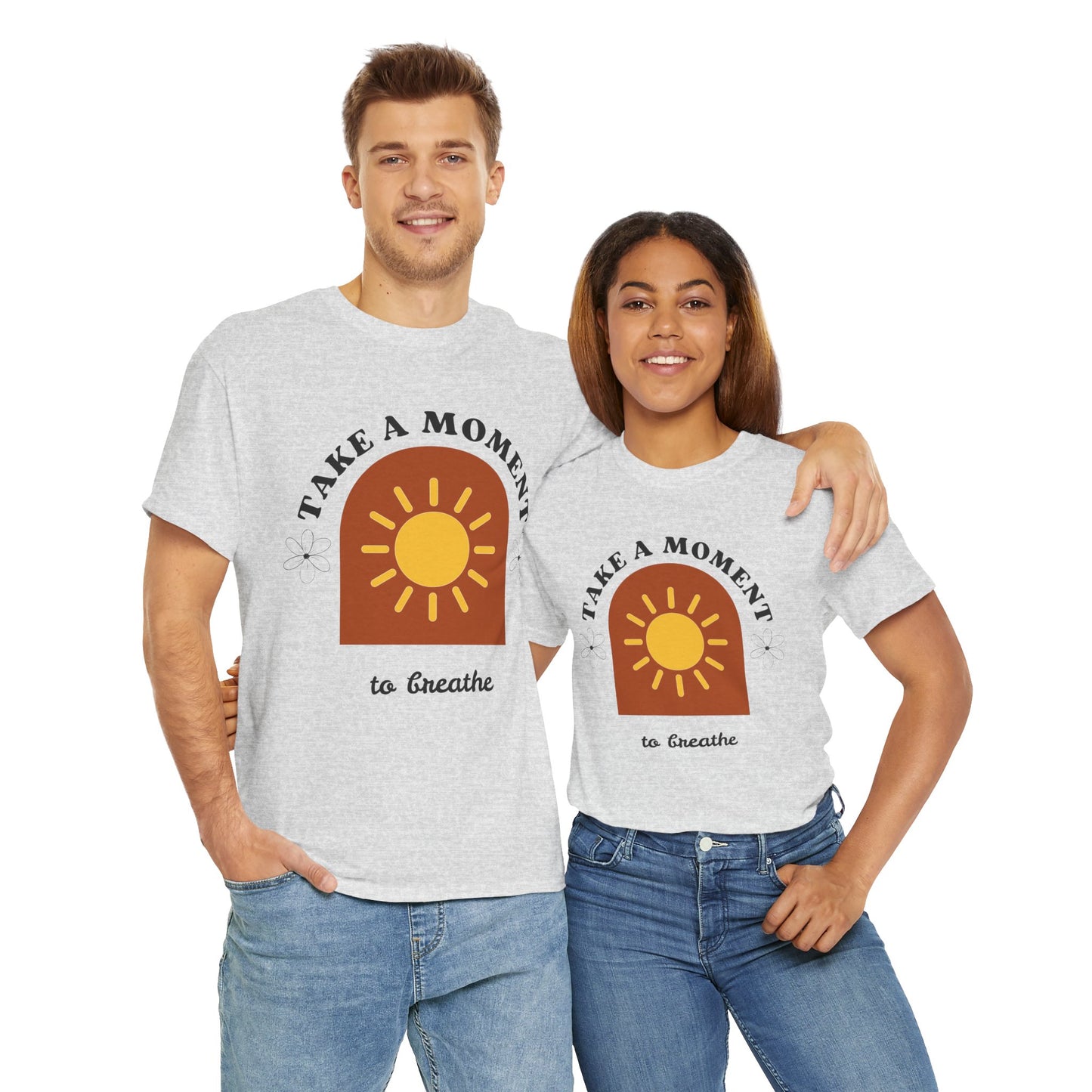 Take a Moment to Breathe Tee, Unisex Heavy Cotton Tee, Relaxation Shirt, Mindfulness Apparel, Gift for Zen Lovers, Inspirational Clothing