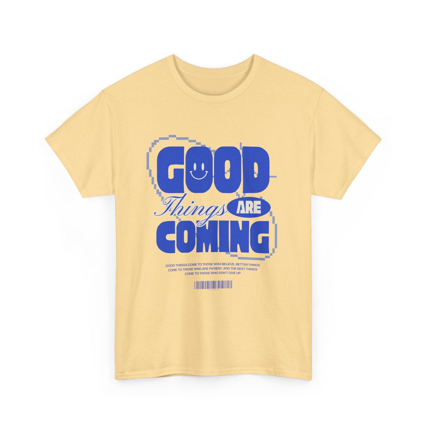 Unisex Heavy Cotton Tee - Good Things Are Coming, Motivational T-Shirt, Inspiration Tee, Gift for Friends, Positive Vibes Shirt