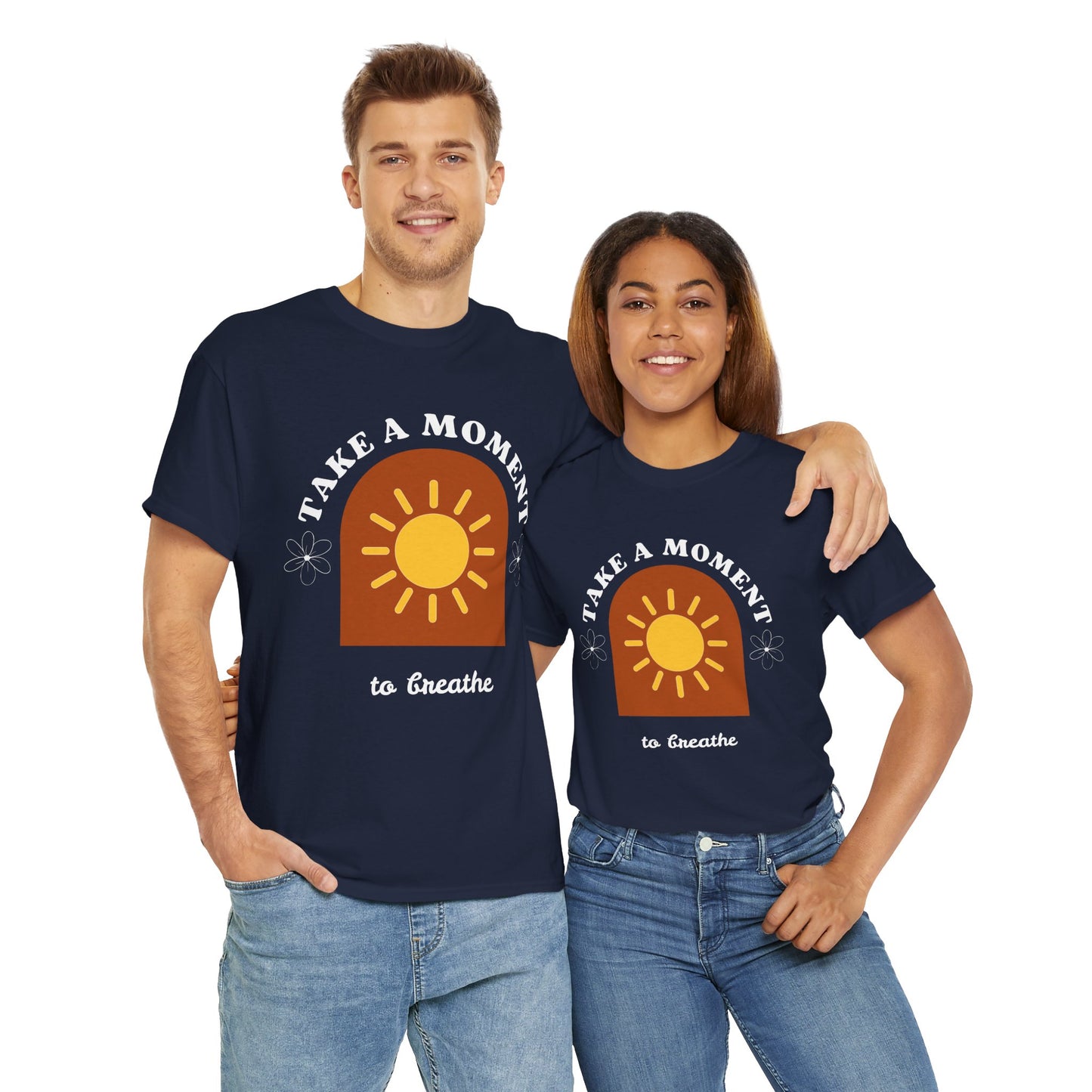 Take a Moment to Breathe Tee, Unisex Heavy Cotton Tee, Relaxation Shirt, Mindfulness Apparel, Gift for Zen Lovers, Inspirational Clothing