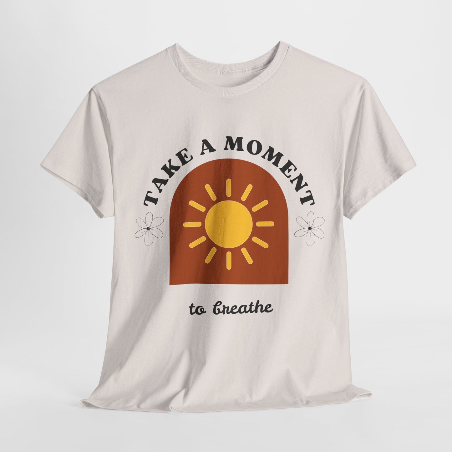 Take a Moment to Breathe Tee, Unisex Heavy Cotton Tee, Relaxation Shirt, Mindfulness Apparel, Gift for Zen Lovers, Inspirational Clothing