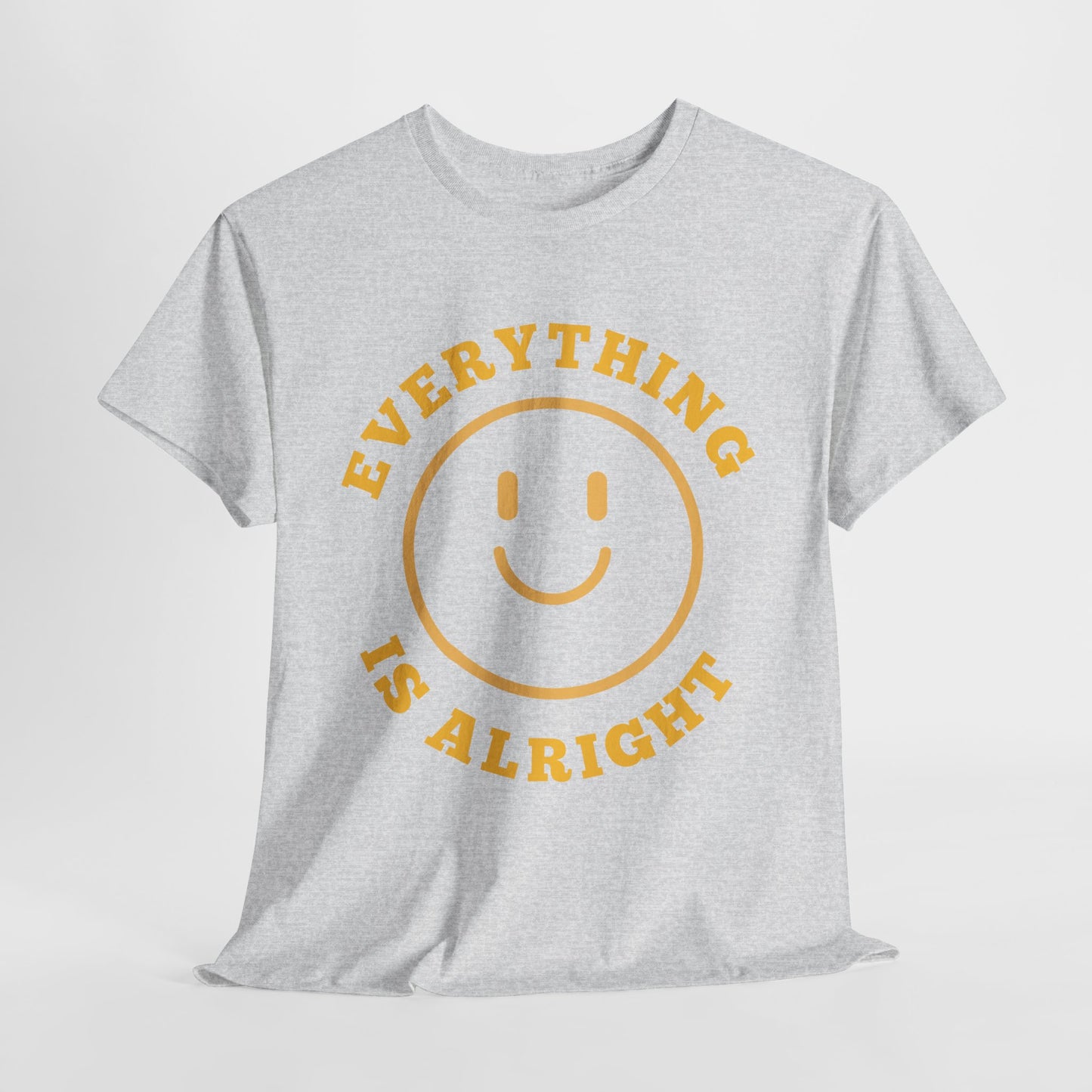 Unisex Heavy Cotton Tee - "Everything is Alright" Smile Graphic, Positive Vibes Shirt, Casual Wear, Gift for Friends, Everyday Essentials