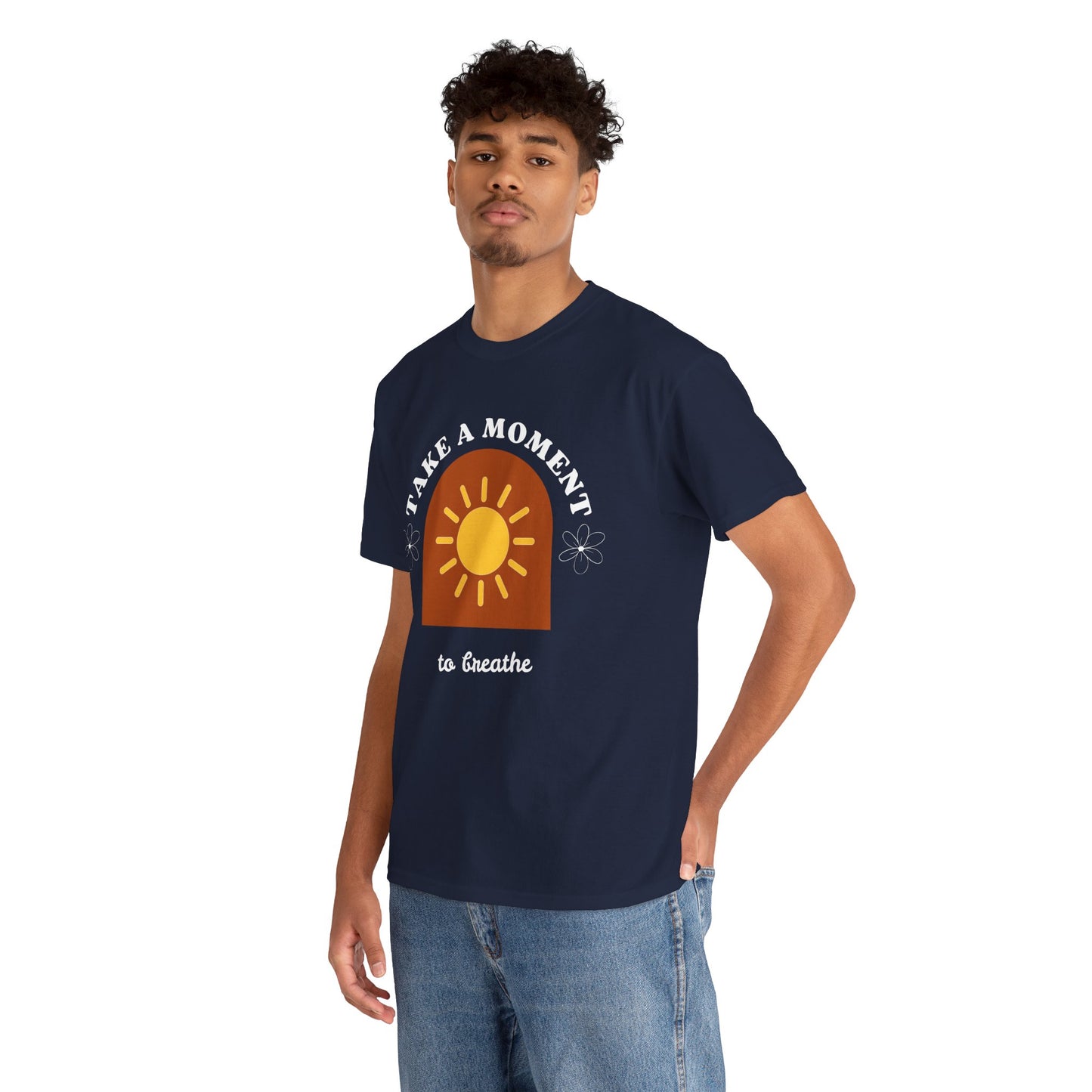 Take a Moment to Breathe Tee, Unisex Heavy Cotton Tee, Relaxation Shirt, Mindfulness Apparel, Gift for Zen Lovers, Inspirational Clothing