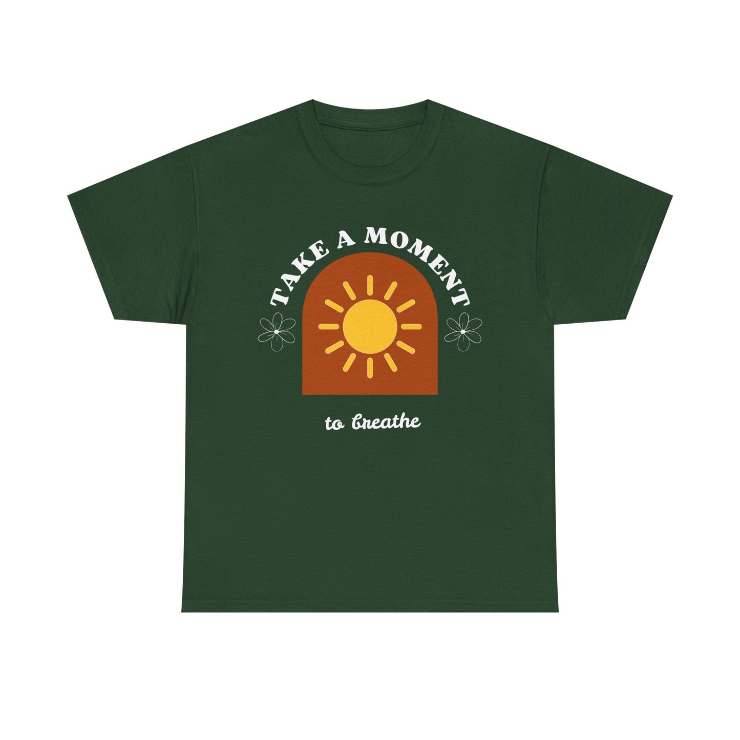 Take a Moment to Breathe Tee, Unisex Heavy Cotton Tee, Relaxation Shirt, Mindfulness Apparel, Gift for Zen Lovers, Inspirational Clothing
