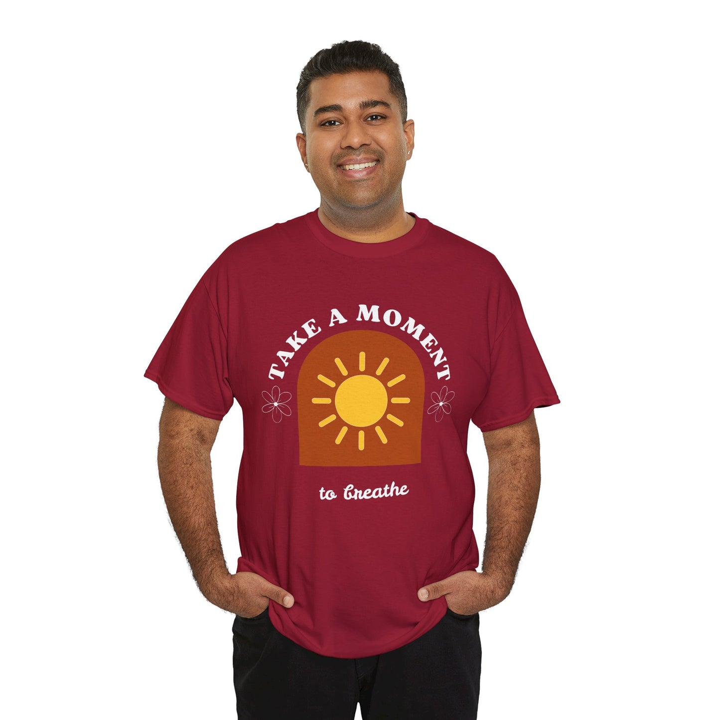 Take a Moment to Breathe Tee, Unisex Heavy Cotton Tee, Relaxation Shirt, Mindfulness Apparel, Gift for Zen Lovers, Inspirational Clothing