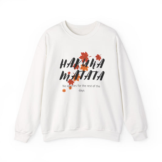 Hakuna Matata Sweatshirt, Unisex Crewneck, Comfortable Fall Apparel, Gift for Friends, Relaxed Everyday Wear