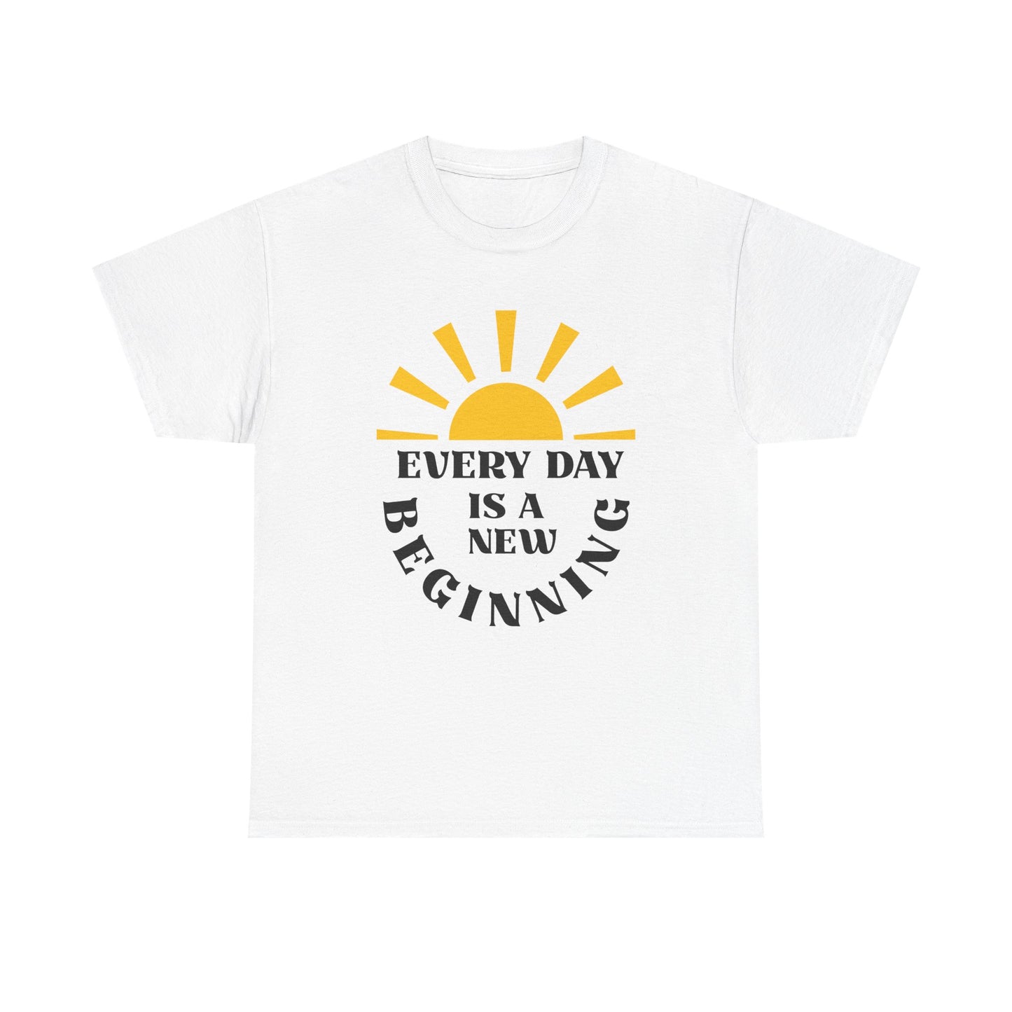 Inspirational Unisex Heavy Cotton Tee - Every Day is a New Beginning