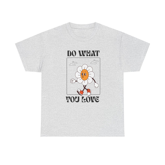 Cheerful Motivational Tee - Unisex Heavy Cotton Tee with 'Do What You Love' Design, Inspirational Gift, Casual Wear, Graphic Tee, [...]