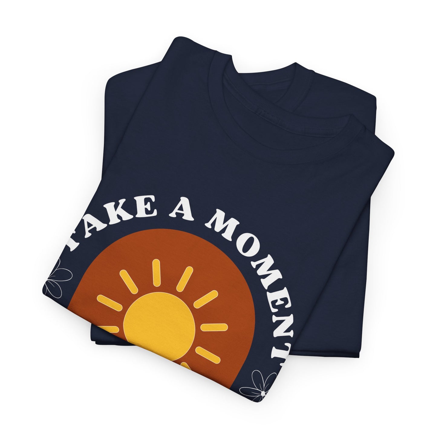 Take a Moment to Breathe Tee, Unisex Heavy Cotton Tee, Relaxation Shirt, Mindfulness Apparel, Gift for Zen Lovers, Inspirational Clothing