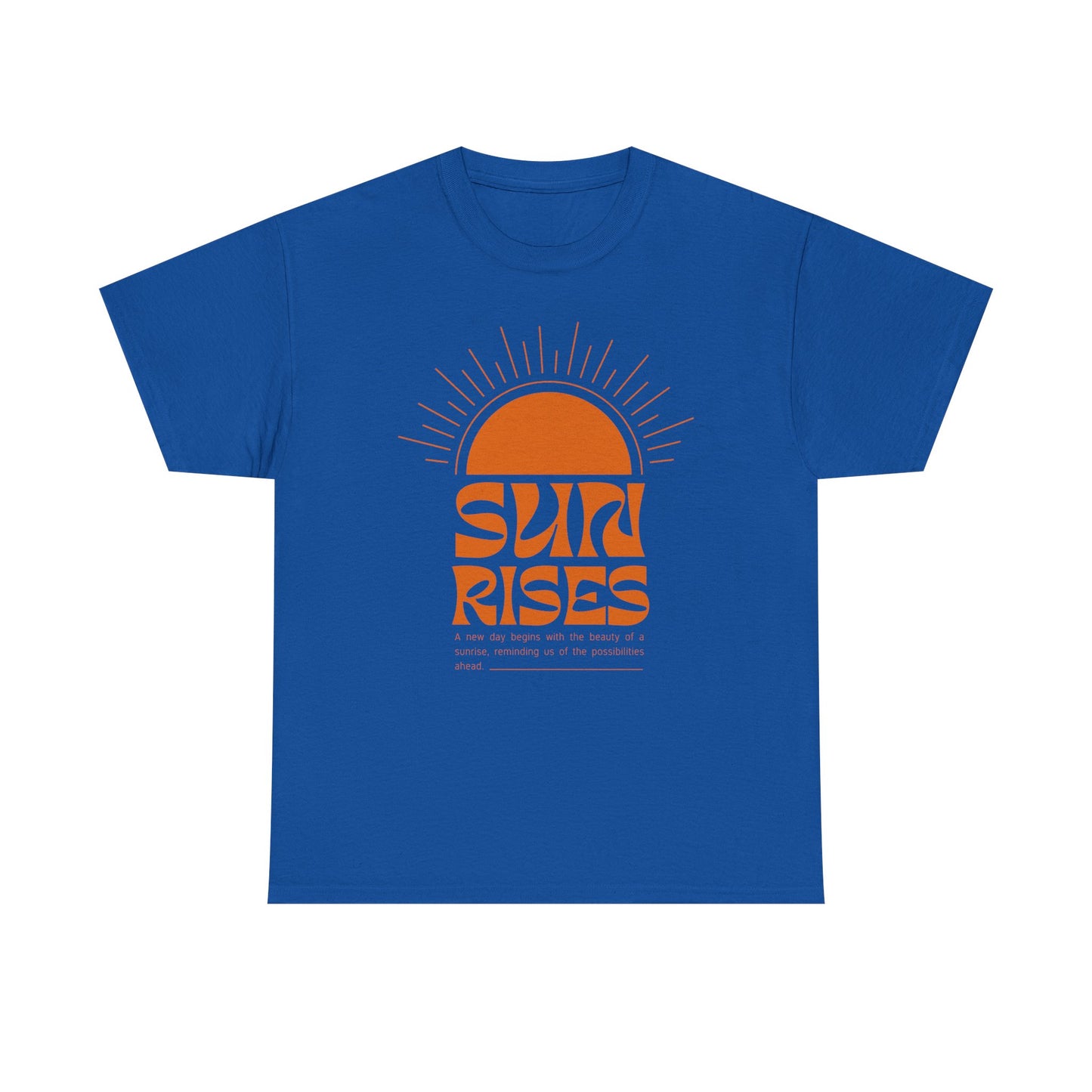 Sun Rises Unisex Heavy Cotton Tee - Motivational Apparel for Nature Lovers, Perfect for Gifts, Summer Wear, Casual Outfits, and Festivals