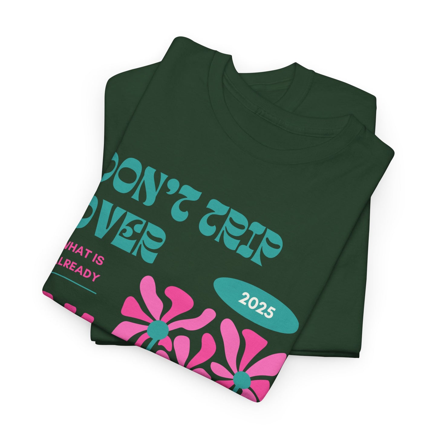 Unisex Graphic Tee - "Don't Trip Over 2025" - Trendy Casual Wear for Everyday, Gift for Friends, Summer Outfit, Streetwear
